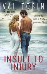 Insult to Injury by Val Tobin